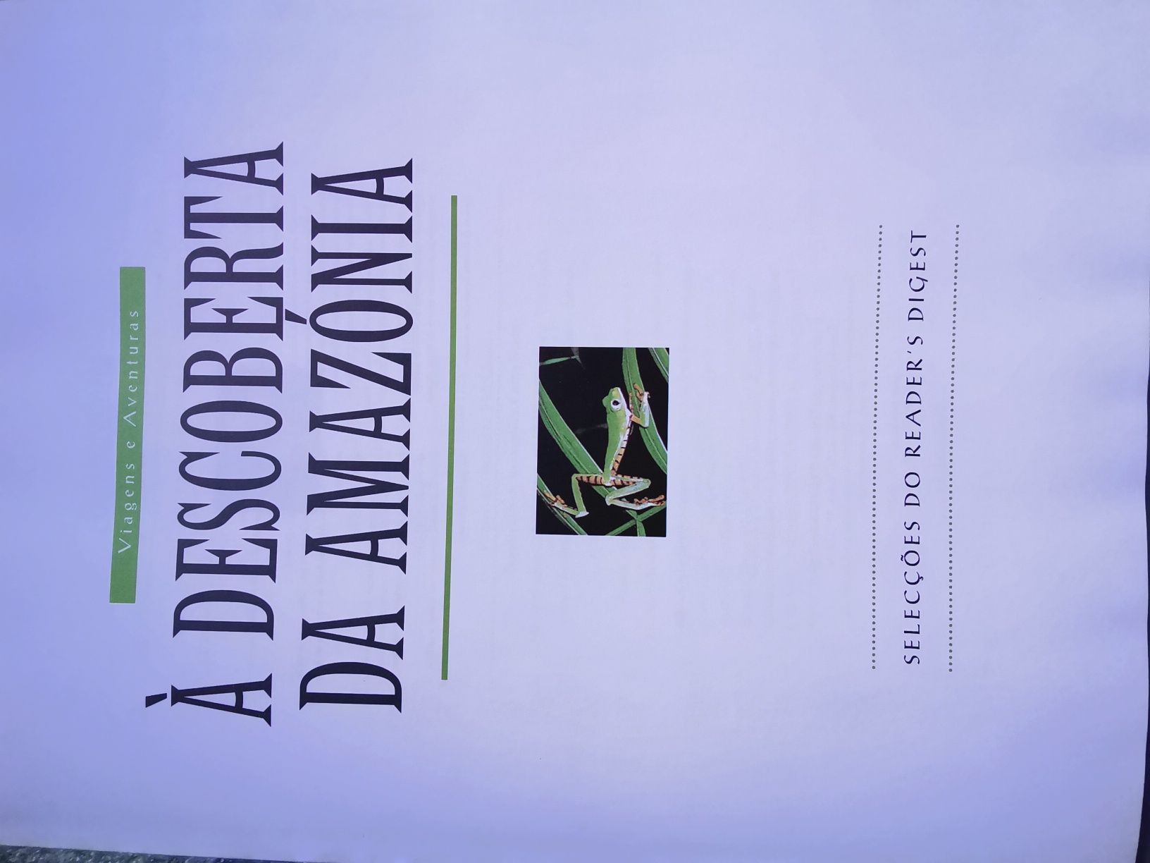 À descoberta da Amazónia : edição das Selecções Readers Digest