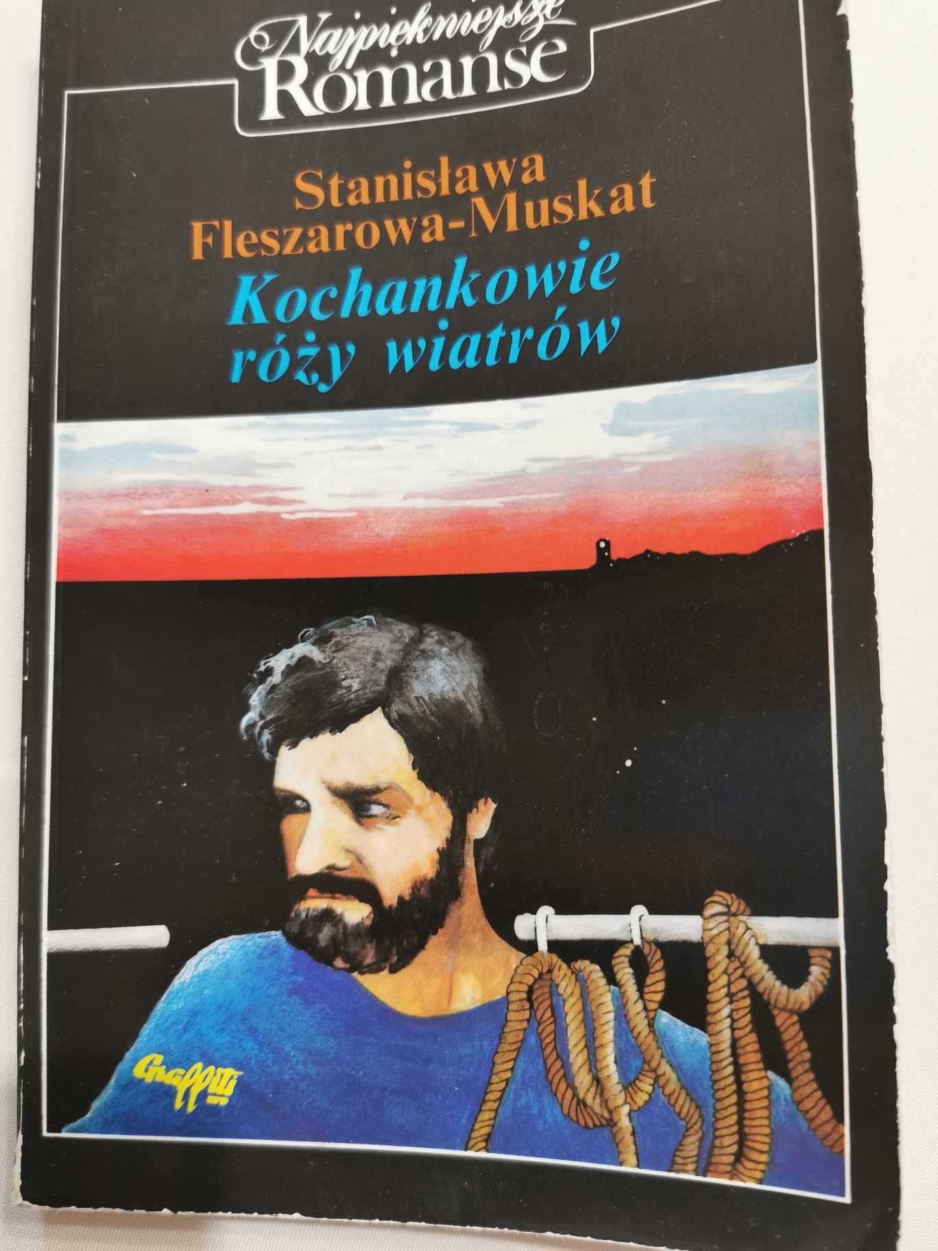Kochankowie Róży Wiatrów Stanisława Fleszarowa-Muskat książka