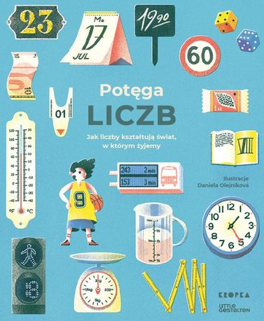 Potęga Liczb. Jak Liczby Kształtują Świat W Którym Żyjemy Kropka