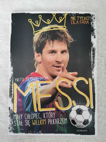 Messi, mały chłopiec, który stał się wielkim piłkarzem.