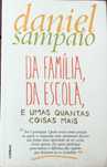 Livro "Da Família, da Escola", Daniel Sampaio