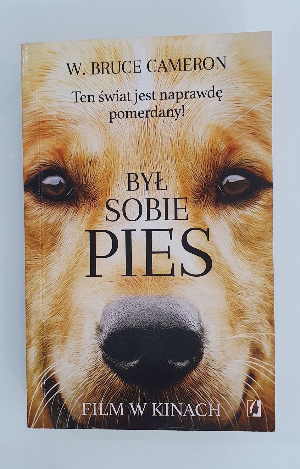 Był sobie pies - W.Bruce Cameron