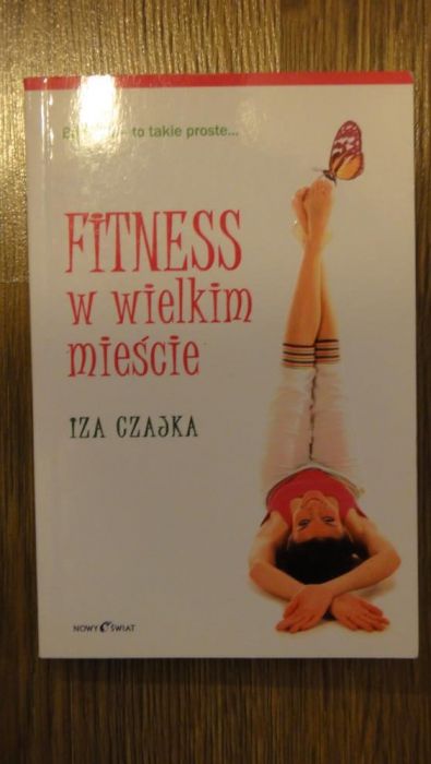 Książka "Fitness w wielkim mieście" (Iza Czajka)