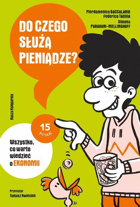 Do Czego Służą Pieniądze? Wszystko, Co Warto Wiedzieć O Ekonomii