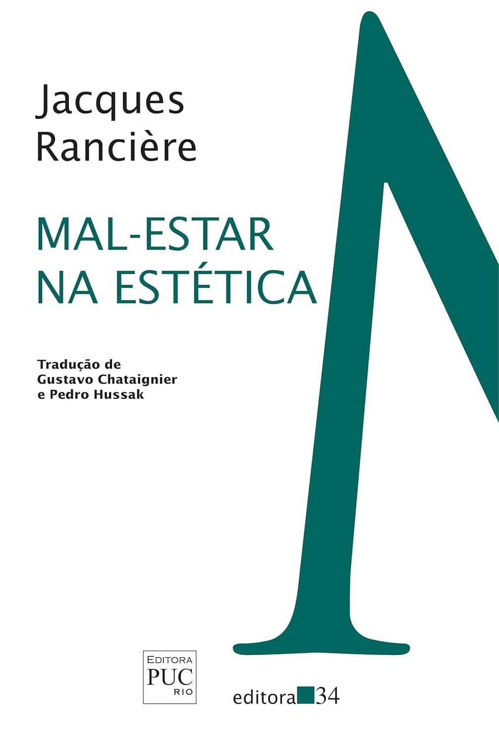 Jacques Rancière - Obras sobre estética e filosofia