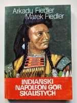 Fiedler - Indiański Napoleon Gór Skalistych