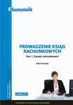 Prowadzenie ksiąg rachunkowych T.1 podr. Ekonomik Ekonomik Robert