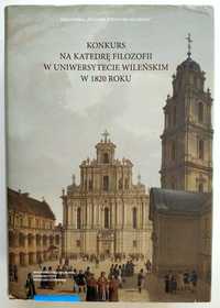 Konkurs na Katedrę Filozofii w Uniwersytecie Wileńskim w 1820 roku