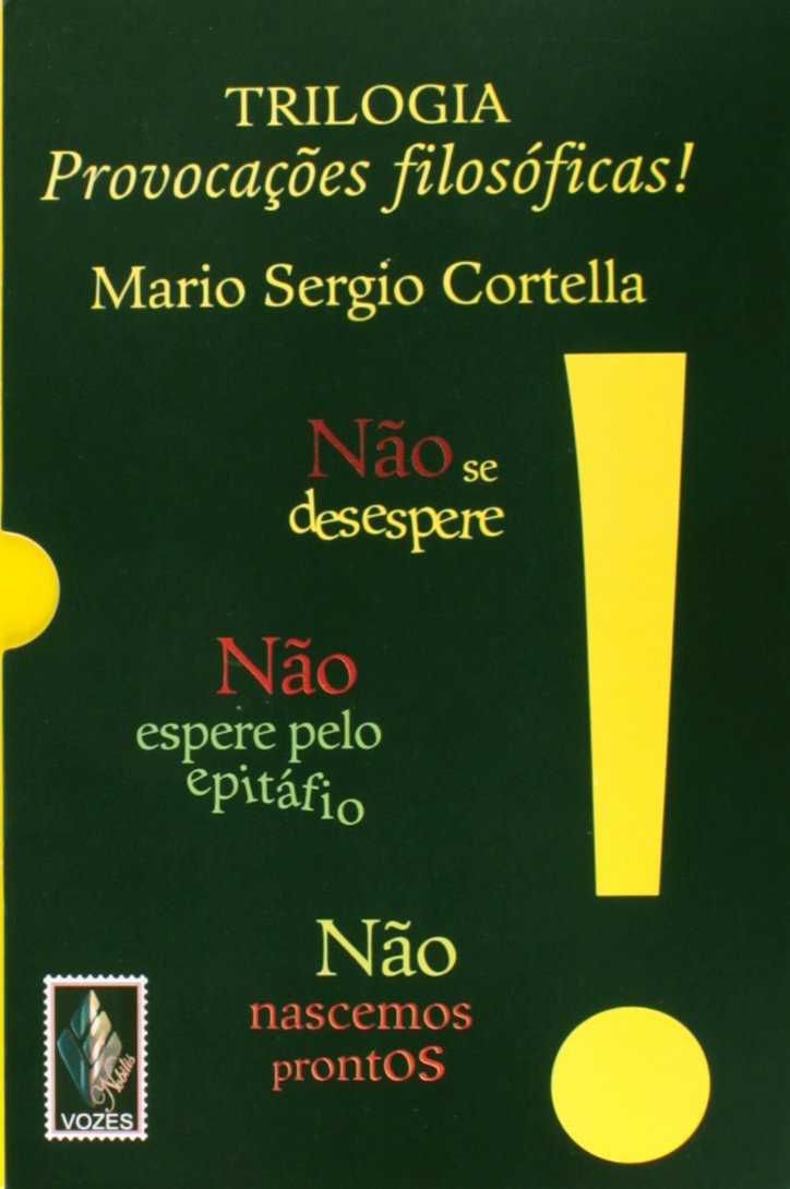 Leandro Karnal e Mario Sergio Cortella - Livros novos