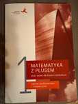 Matematyka z plusem 1-zbiór zadań poziom podstawowy i rozszerzony