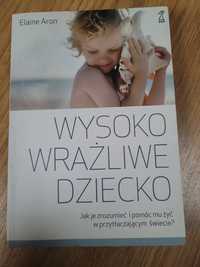 Książka Wysoko wrażliwe dziecko