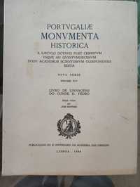 Portugaliae MONUMENTA HISTORICA Nova Série II/1 Livros Conde D. Pedro