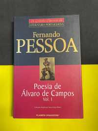 Fernando Pessoa - Poesia de Álvaro de Campos, Vol I