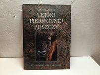 Tętno pierwotnej puszczy Jan Walencik