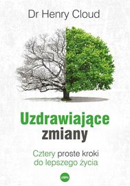 Uzdrawiające Zmiany. Cztery Proste Kroki Do.