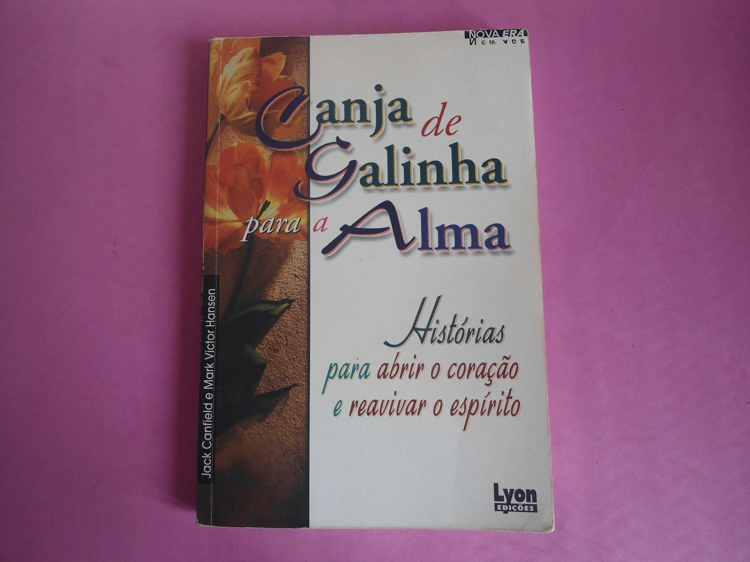 Canja de Galinha para a alma por Jack Canfield e Mark V. Hansen