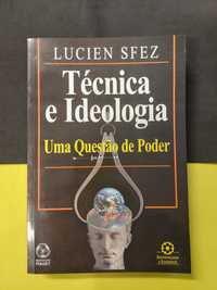 Lucien Sfez - Técnica e Ideologia
