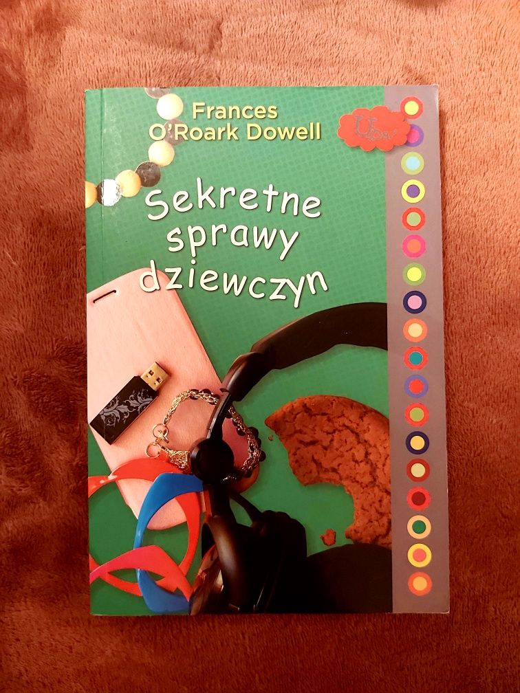 Sekretne sprawy dziewczyn - Frances O'Roak Dowell