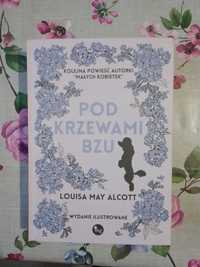 Pod krzewami bzu - Louisa May Alcott