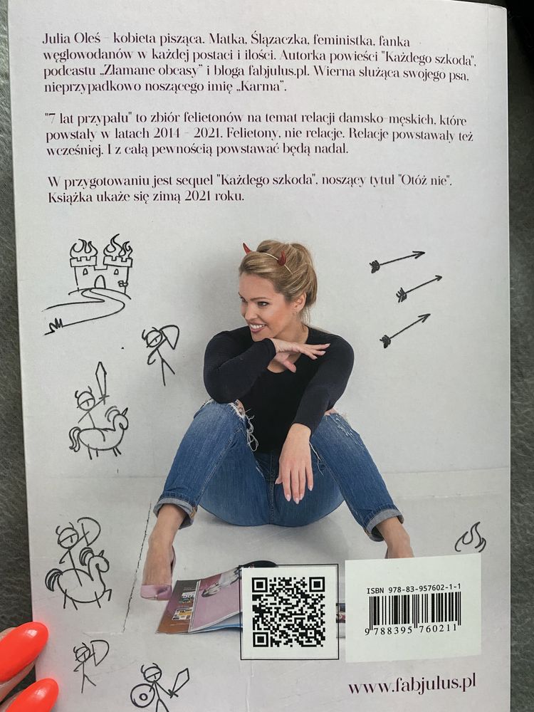 7 lat przypału Julia Oleś