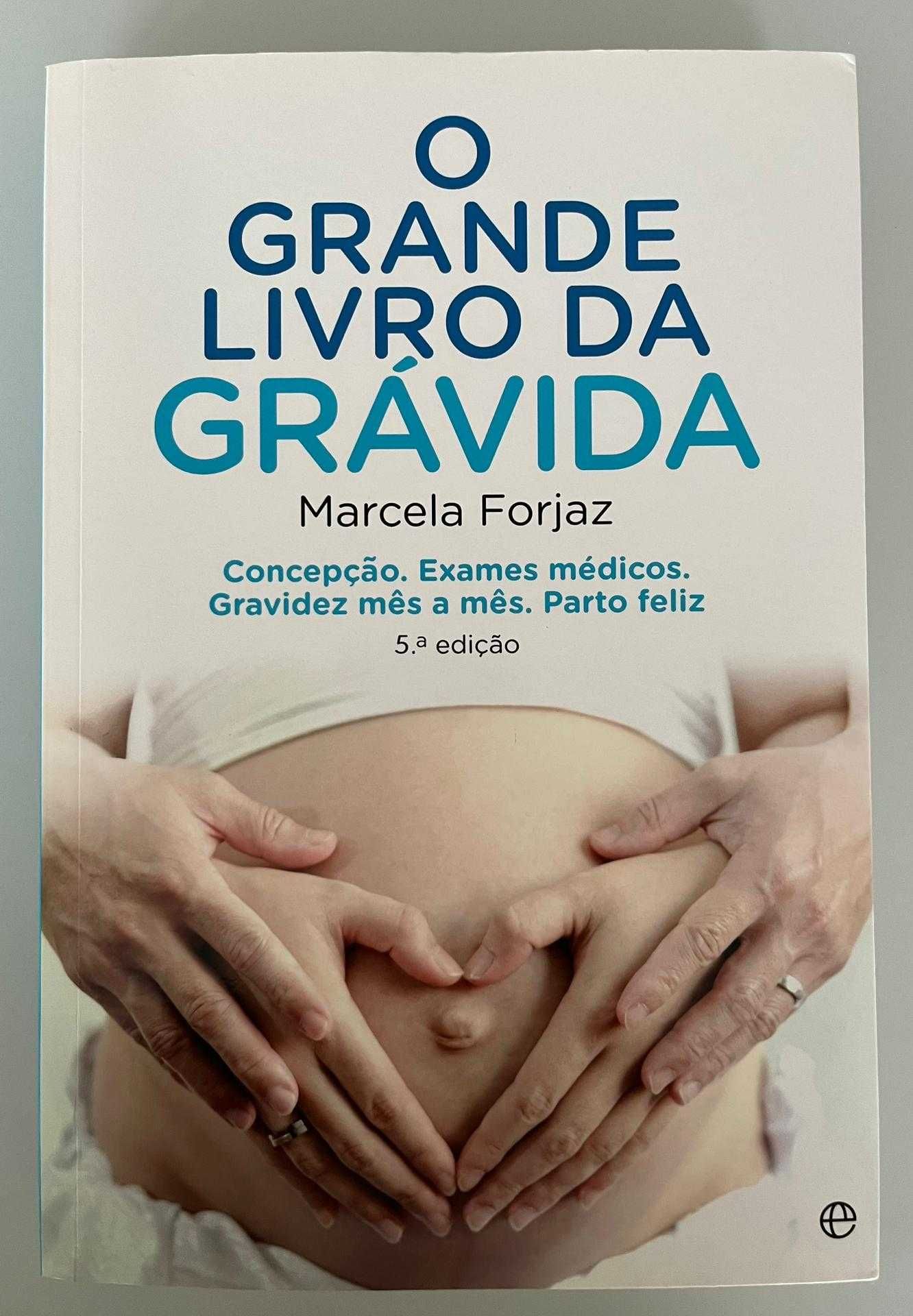 O Grande Livro da Grávida- Marcela Forjaz