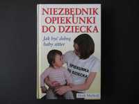 Niezbędnik opiekunki do dziecka - Heidi Murkoff