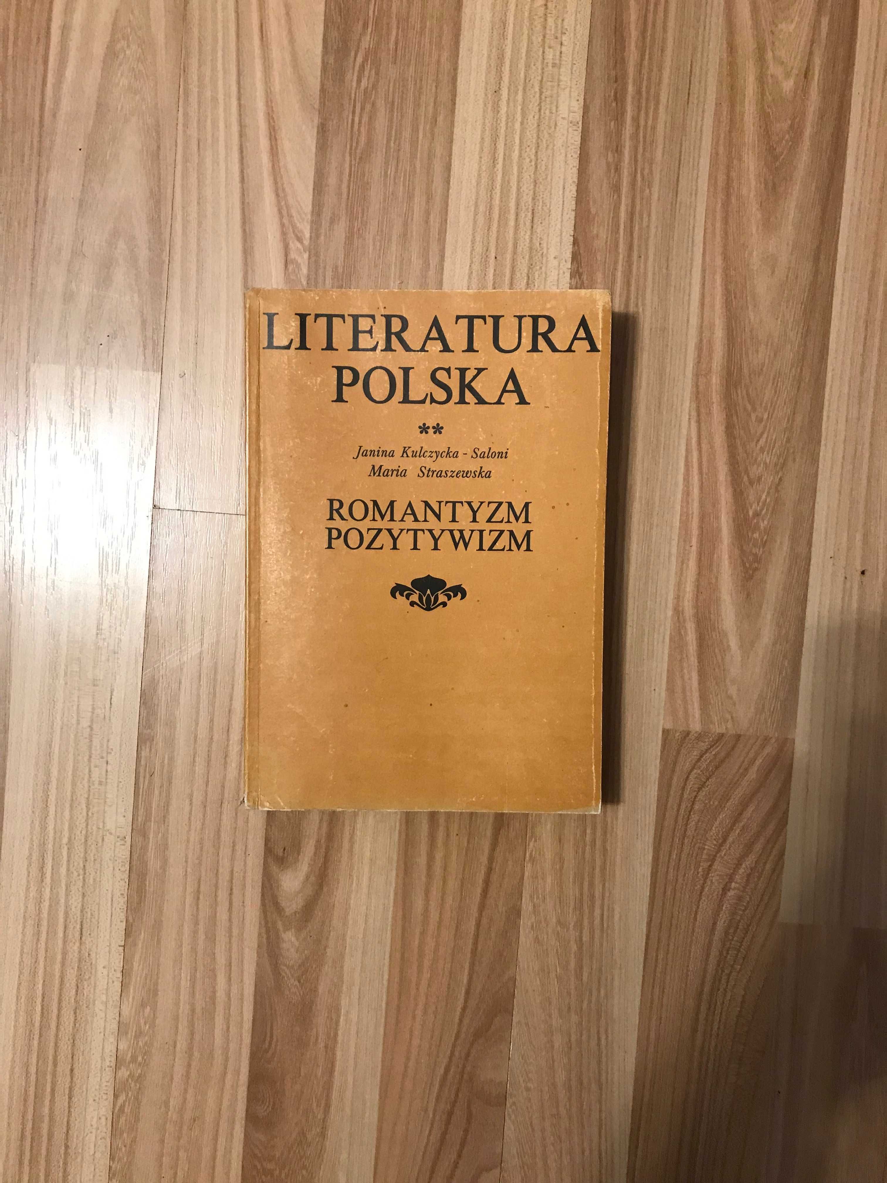 Literatura polska Romantyzm Pozytywizm Straszewska Matura polski