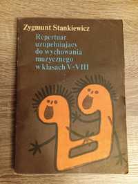 Zygmunt Stankiewicz - Repertuar uzupełniający do wychowania muzycznego