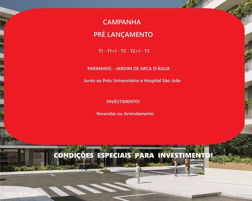 T1 e T1+1 NOVOS Junto ao Polo Universitário e Hosp São João