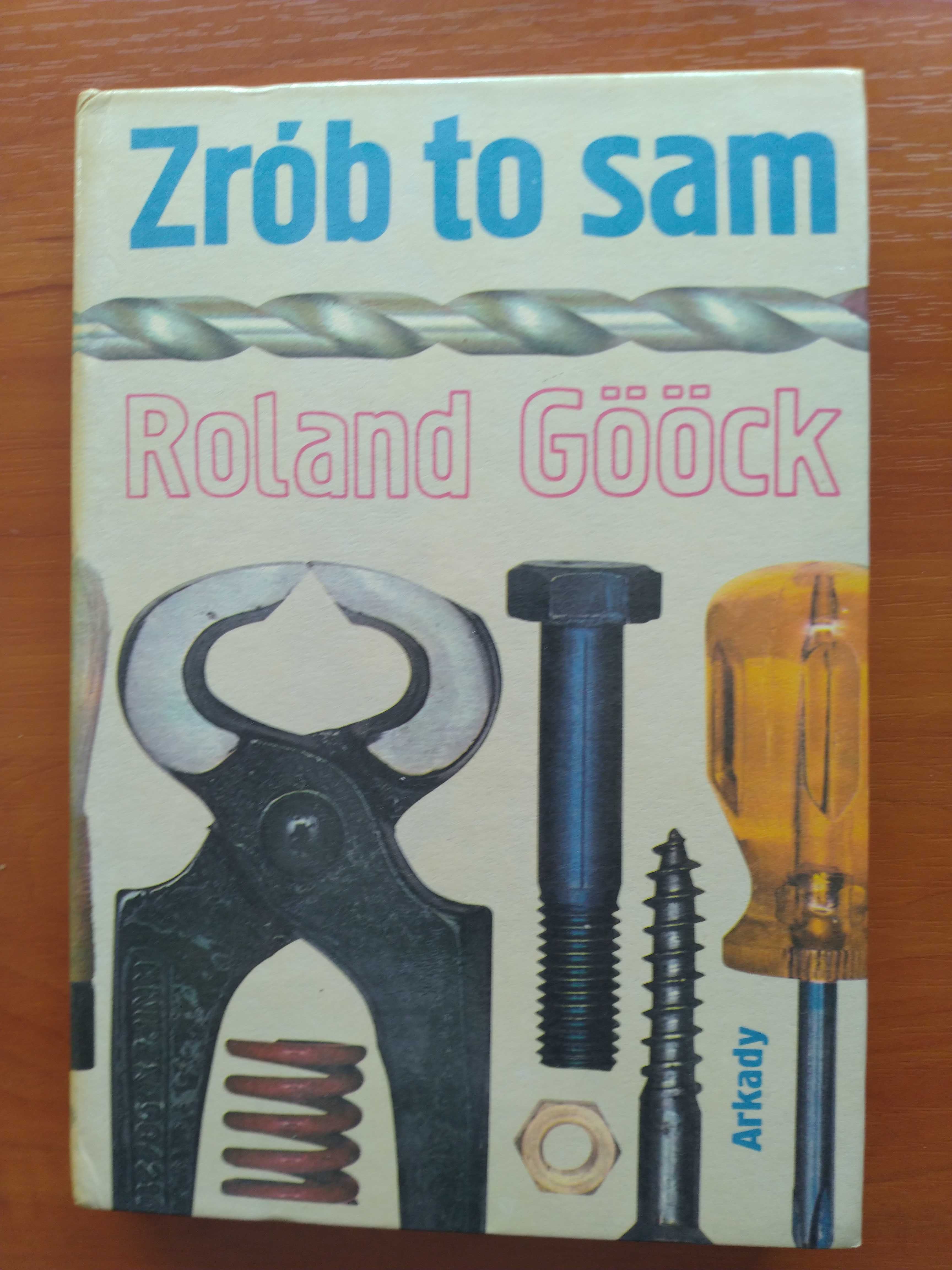 Zrób to sam - Roland Goock