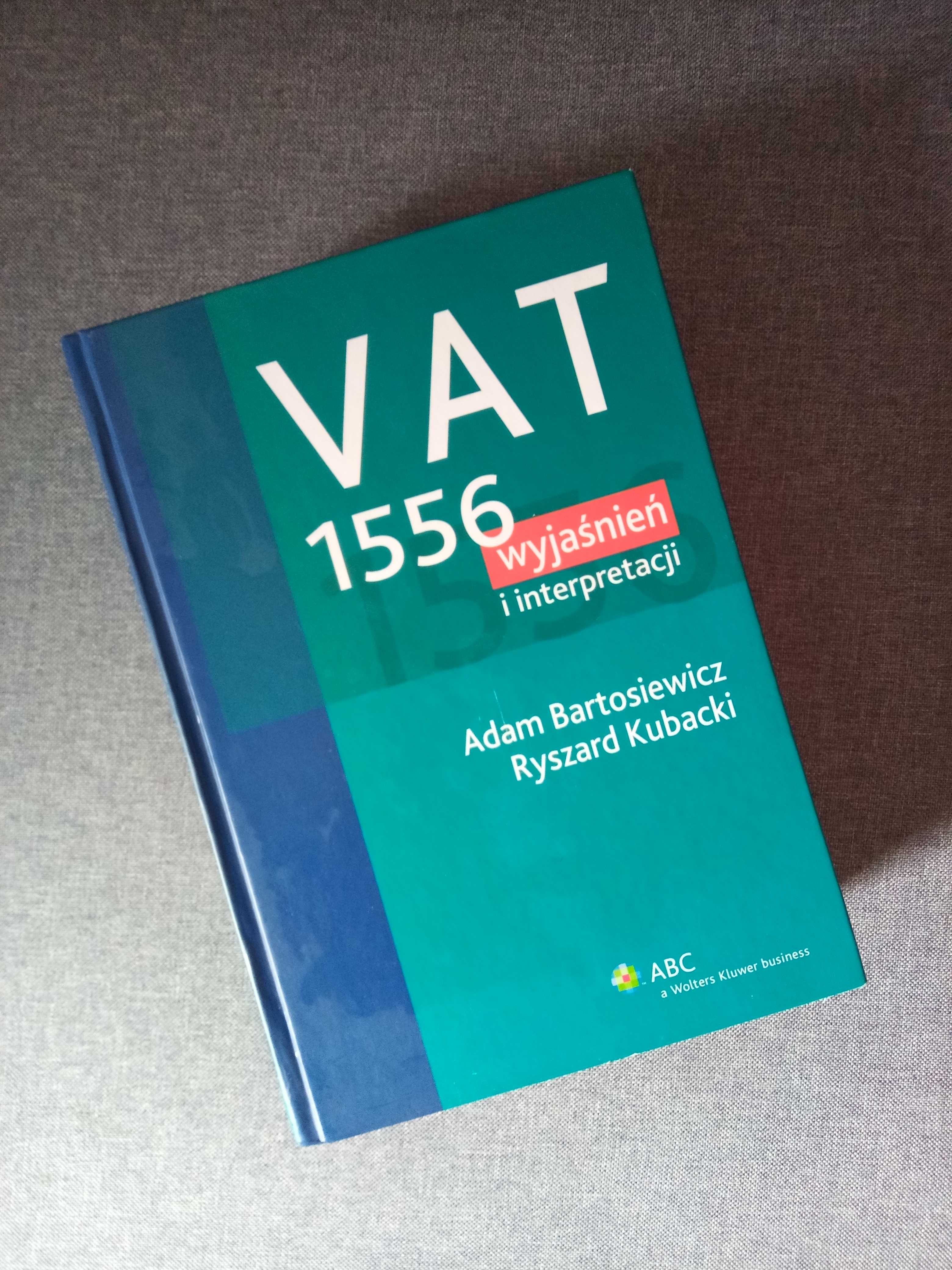 VAT 1556 wyjaśnień i interpretacji