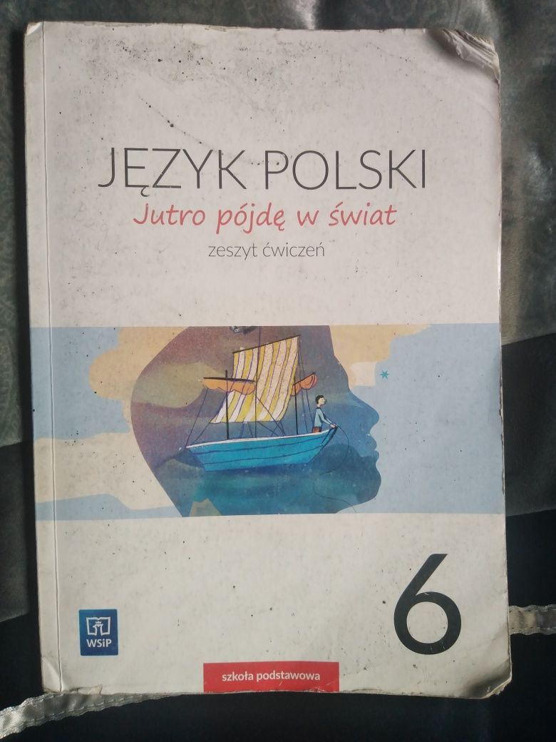 Język polski 6 jutro pójdę w świat ćwiczenia zeszyt ćwiczeń