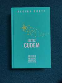 Regina Brett Jesteś Cudem