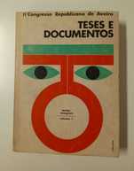 Teses e Documentos: II Congresso Republicano de Aveiro