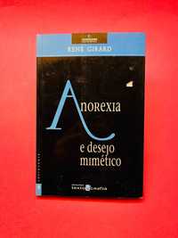 Anorexia e desejo mimético - René Girad