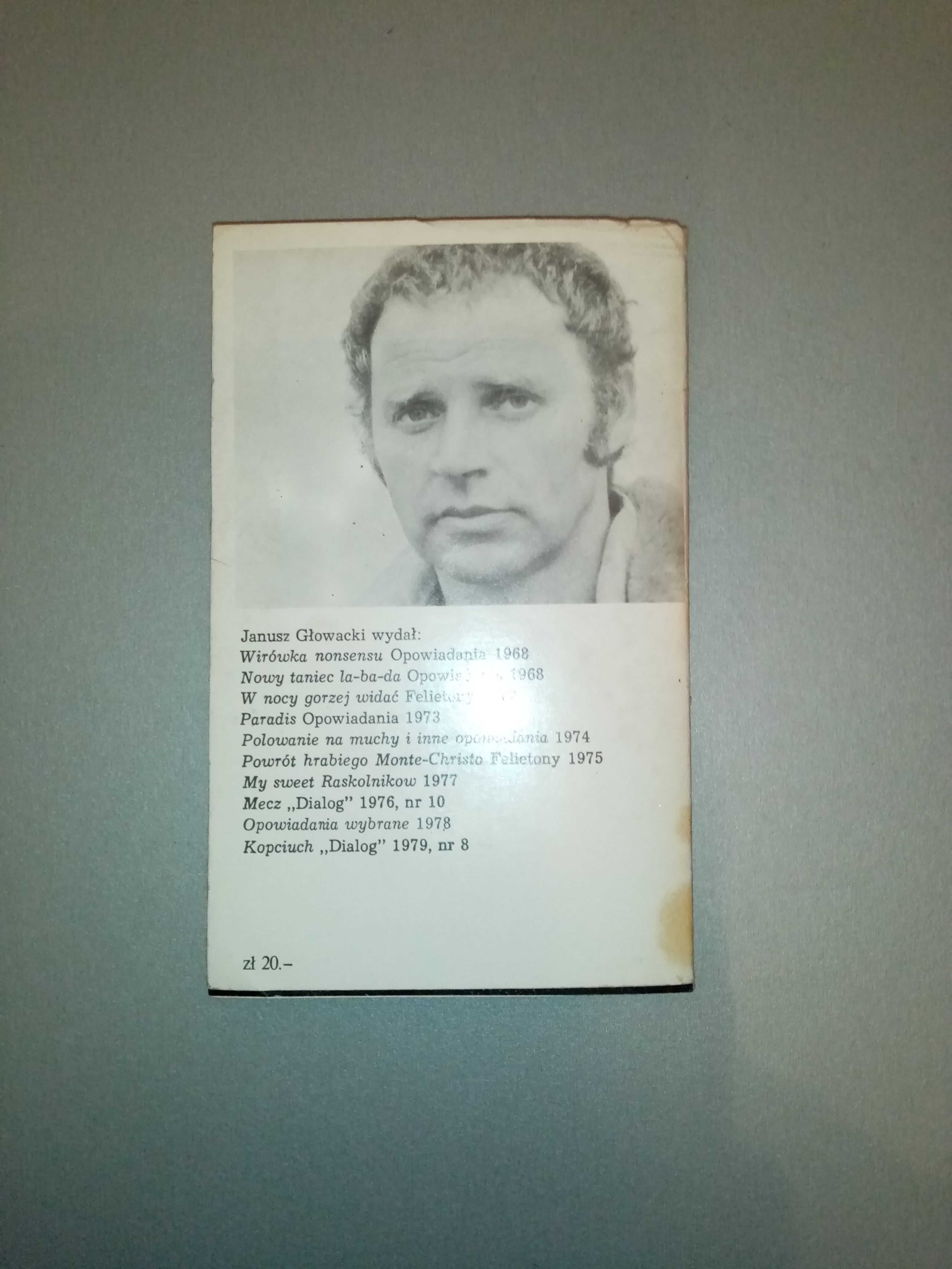 Skrzek, Coraz trudniej kochać  Janusz Głowacki