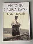 Tratar da Vida, de António Cagica Rapaz
