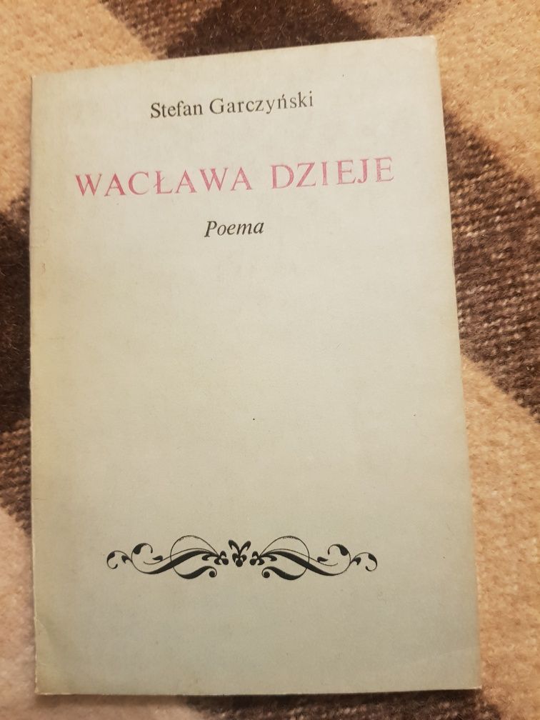 Stefan Garczyński Wacława dzieje Poema PIW 1974