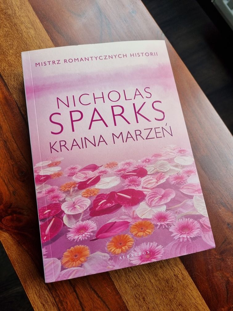 Nicholas Sparks Kraina Marzeń Ksiażka