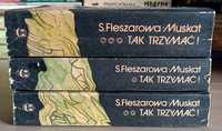 Stanisława Fleszarowa-Muskat Tak Trzymać! tom 1-3 komplet