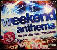 Weekend Anthems (The Bar. The Club. The Chillout) (3xCD, 2010)