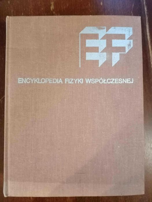 Encyklopedia fizyki współczesnej PWN