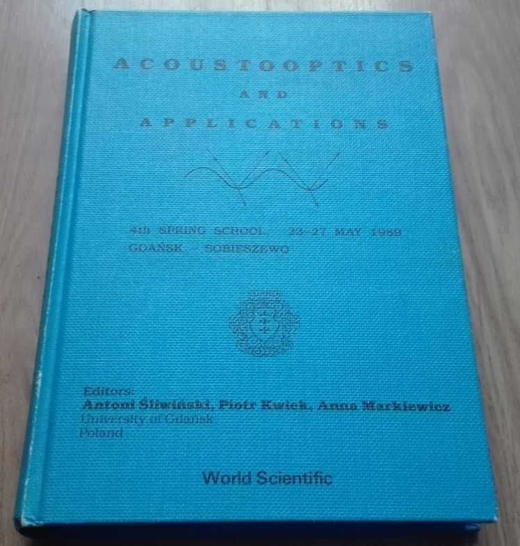 Acoustooptics and applications Śliwiński Kwiek Markiewicz 1989