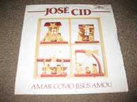 Vinil Single 45 rpm do José Cid "Amar Como Jesus Amou"