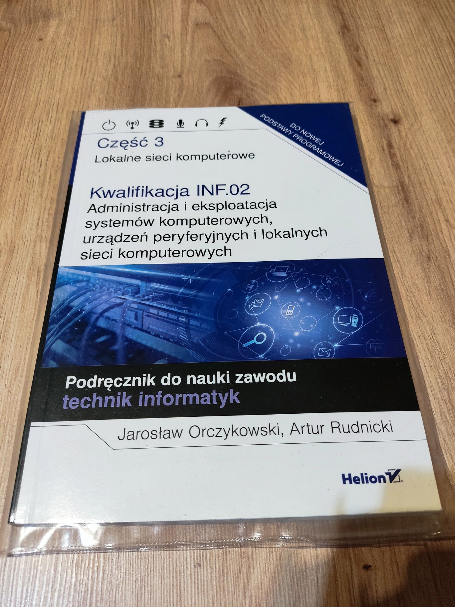 Kwalifikacje INF.02 część 3 wydawnictwo Helion 2020