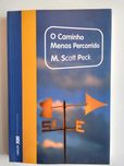 M. Scott Peck - O caminho menos percorrido