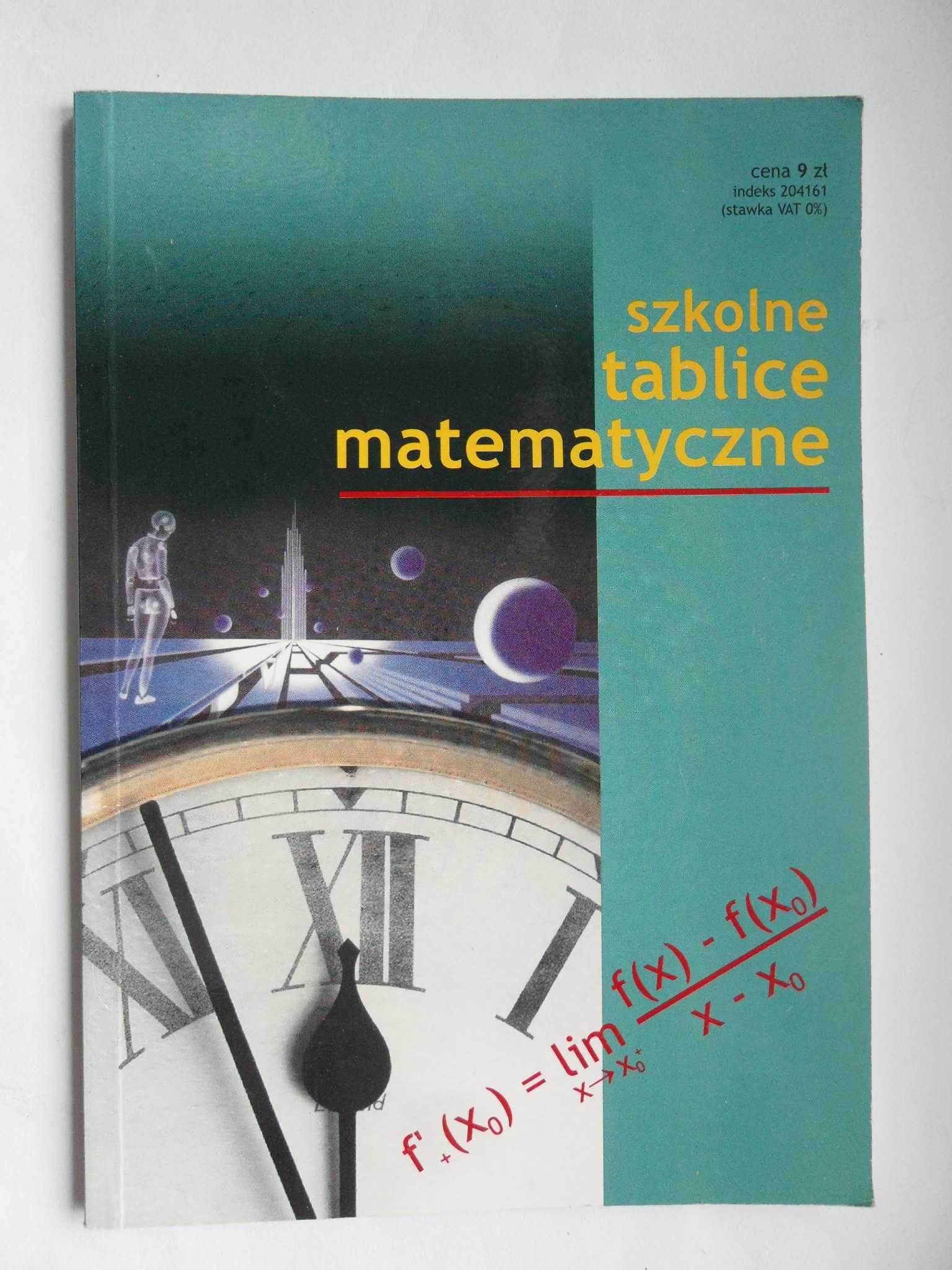 Szkolne tablice matematyczne + Podręczne tablice pięciocyfrowe
