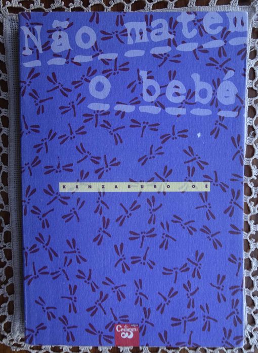 Não Matem o Bebé de Kenzaburo Oe