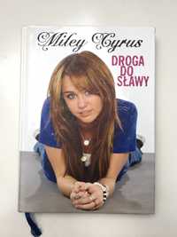 Milet Cyrus Droga do sławy