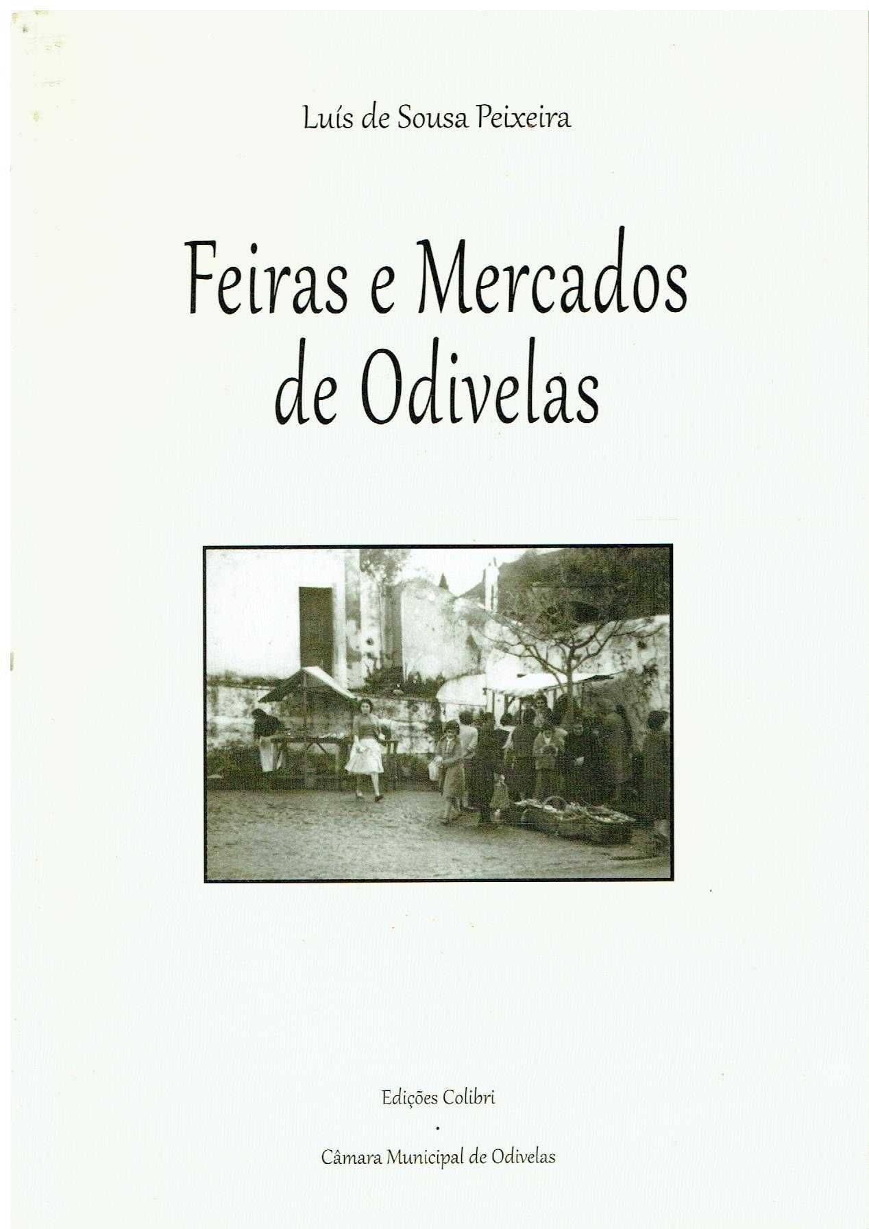 11066

Feiras e mercados de Odivelas 
de Luís de Sousa Peixeira.